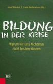 Bildung in der Krise Bildung in der Krise