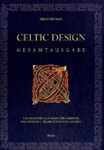 Celtic Design, Gesamtausgabe Celtic Design, Gesamtausgabe