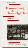 Dämmerung im Tempelgarten Dämmerung im Tempelgarten