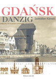 Danzig / Gdansk - Architektur und Geschichte Danzig / Gdansk - Architektur und Geschichte