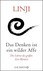 Das Denken ist ein wilder Affe