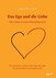 Das Ego und die Liebe