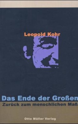 Das Ende der Großen, Zurück zum menschlichen Maß