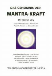 Das Geheimnis der Mantra-Kraft