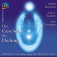 Das Geschenk der Heilung, 1 Audio-CD