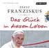 Das Glück in diesem Leben, 6 Teile