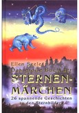 Das grosse Buch der Sternenmärchen Das grosse Buch der Sternenmärchen