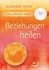 Das Innere Kind - Beziehungen heilen