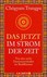 Das Jetzt im Strom der Zeit