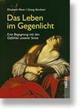 Das Leben im Gegenlicht