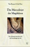 Das Manuskript der Magdalena Das Manuskript der Magdalena