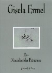 Das Moundbuilder Phänomen