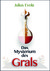 Das Mysterium des Grals