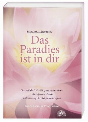 Das Paradies ist in Dir