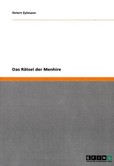 Das Rätsel der Menhire