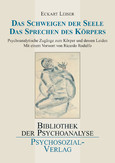 Das Schweigen der Seele. Das Sprechen des Körpers