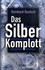 Das Silberkomplott
