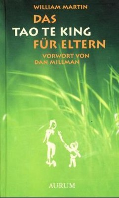 Das Tao Te King für Eltern