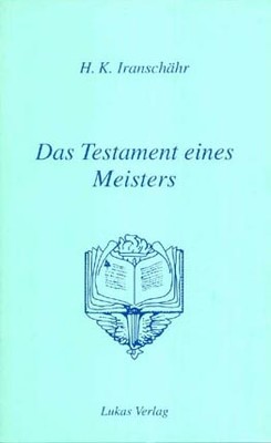 Das Testament eines Meisters