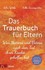 Das Trauerbuch für Eltern