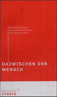 Dazwischen der Mensch