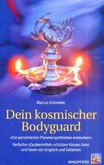 Dein kosmischer Bodyguard Dein kosmischer Bodyguard