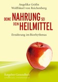 Deine Nahrung sei dein Heilmittel - Ernährung im Biorhythmus Deine Nahrung sei dein Heilmittel - Ernährung im Biorhythmus