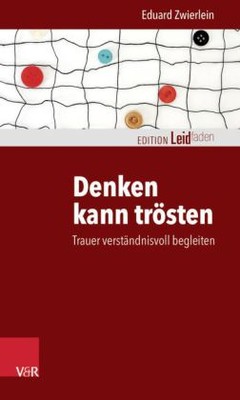 Denken kann trösten