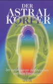 Der Astralkörper Der Astralkörper