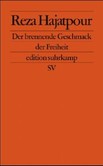 Der brennende Geschmack der Freiheit