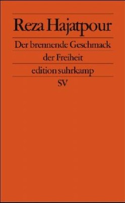 Der brennende Geschmack der Freiheit