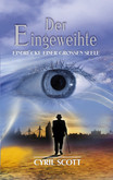 Der Eingeweihte, Band 1 Der Eingeweihte, Band 1