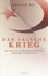 Der falsche Krieg