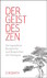 Der Geist des Zen