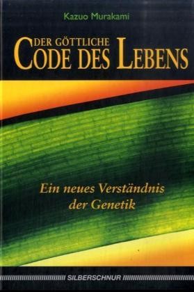 Der göttliche Code des Lebens