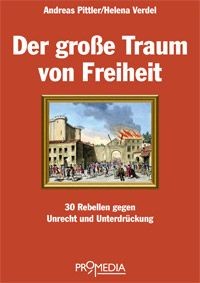 Der große Traum von Freiheit