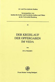 Der Kreislauf der Opfergaben im Veda