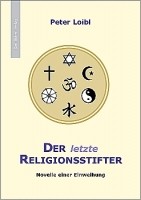 Der letzte Religionsstifter