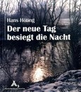 Der neue Tag besiegt die Nacht