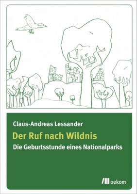Der Ruf nach Wildnis
