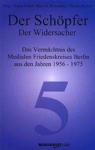 Der Schöpfer - Der Widersacher