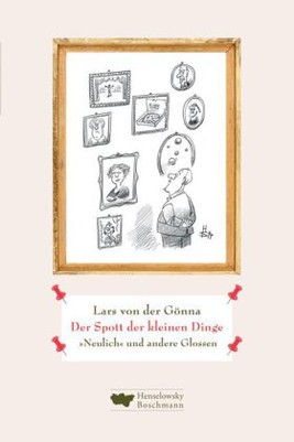Der Spott der kleinen Dinge