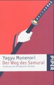 Der Weg des Samurai Der Weg des Samurai