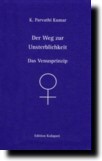 Der Weg zur Unsterblichkeit - Das Venusprinzip