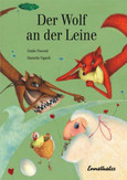 Der Wolf an der Leine Der Wolf an der Leine