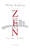 Die drei Pfeiler des Zen Die drei Pfeiler des Zen