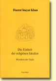 Die Einheit der religiösen Ideale Die Einheit der religiösen Ideale