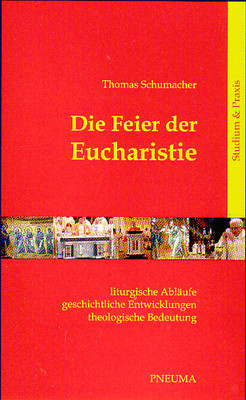 Die Feier der Eucharistie