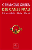 Die ganze Frau Die ganze Frau