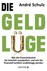 Die Geldlüge